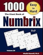 The Giant Book of Numbrix : 1000 Easy to Hard : (9x9) Puzzles 