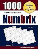 The Giant Book of Numbrix: 1000 Medium to Very Hard : (10x10) Puzzles 