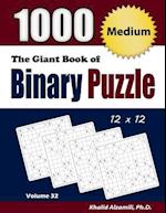 The Giant Book of Binary Puzzle: 1000 Medium (12x12) Puzzles 