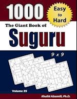 The Giant Book of Suguru: 1000 Easy to Hard Number Blocks (9x9) Puzzles 