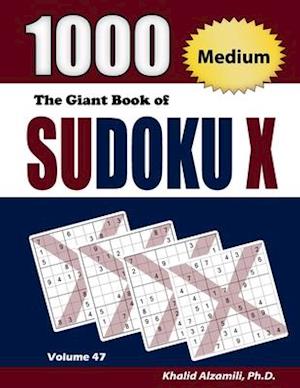 The Giant Book of Sudoku X: 1000 Medium Sudoku X Puzzles