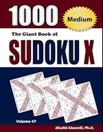 The Giant Book of Sudoku X: 1000 Medium Sudoku X Puzzles 