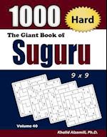The Giant Book of Suguru: 1000 Hard Number Blocks (9x9) Puzzles 