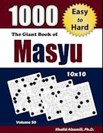 The Giant Book of Masyu : 1000 Easy to Hard Puzzles (10x10) 