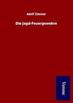 Die Jagd-Feuergewehre