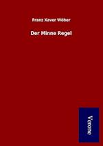 Der Minne Regel