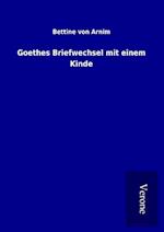 Goethes Briefwechsel Mit Einem Kinde