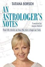 An Astrologer's Notes: Real-life stories on how the stars shape our lives 