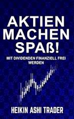 Aktien machen Spaß!