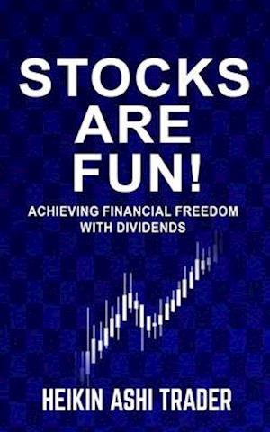 Stocks are fun!