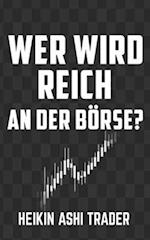 Wer wird reich an der Börse?