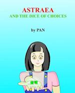 Astraea and the dice of choices 
