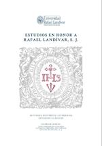 Estudios en honor a Rafael Landívar, S. J.