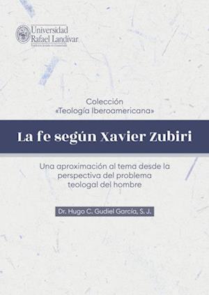 La fe según Xavier Zubiri