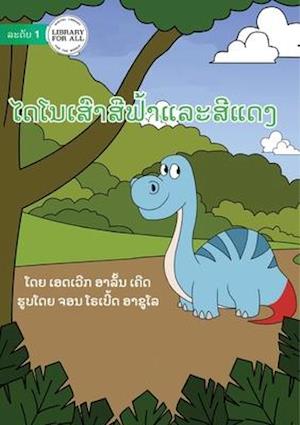 The Red And Blue Dinosaur - &#3780;&#3732;&#3778;&#3737;&#3776;&#3754;&#3771;&#3762;&#3754;&#3765;&#3743;&#3785;&#3762;&#3777;&#3749;&#3760;&#3754;&#3