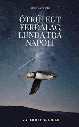 Ótrúlegt ferðalag lunda frá Napólí