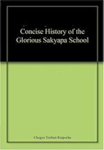 A Concise History of The Glorious Sakyapa School