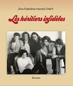 Les heritiers infideles