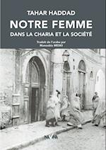 Notre Femme dans la Charia et la Societe