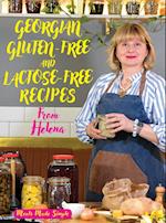 Georgian Gluten -Free and Lactose-Free Recipes from Helena 