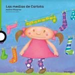 Las Medias de Carlota ( Carlota's Stockings ) Spanish Edition