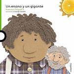 Un Enano y Un Gigante / A Dwarf and a Giant (Spanish Edition)