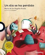 Un Dia Se Ha Perdido / A Day Is Lost (Descubrimos) Spanish Edition