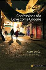 Confessions of a Love Come Undone