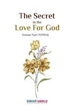 The Secret in the Love for God