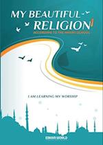 I am Learning my acts of Worship | According to the Hanafi School - My Beautiful Religion. Vol 1