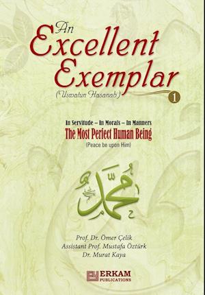 An Excellent Exemplar (Uswatun Hasanah) Vol.1