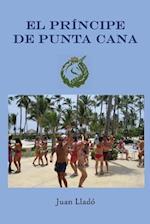 El Principe de Punta Cana
