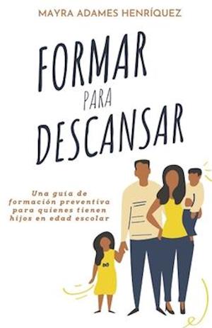 Formar para descansar