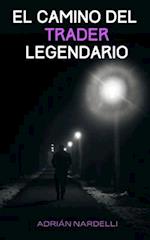 El camino del trader legendario