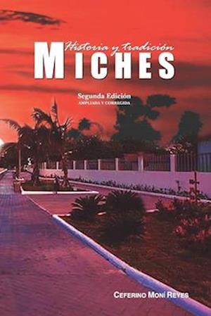 Miches Historia y Tradición