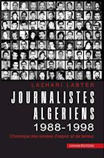 Journalistes Algeriens 1988-1998