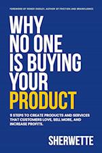 Why No One Is Buying Your Product 