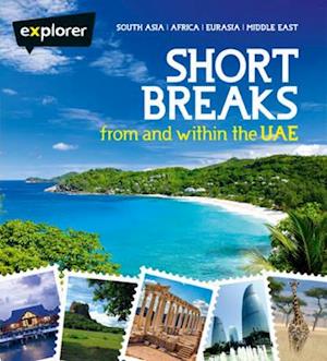 Short Breaks from and within UAE