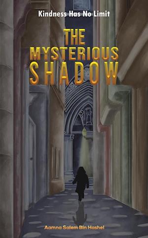 The Mysterious Shadow