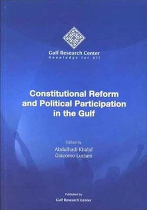 Constitutional Reform and Political Participation in the Gulf