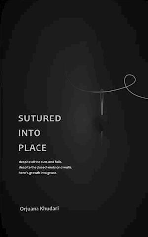 Sutured into Place