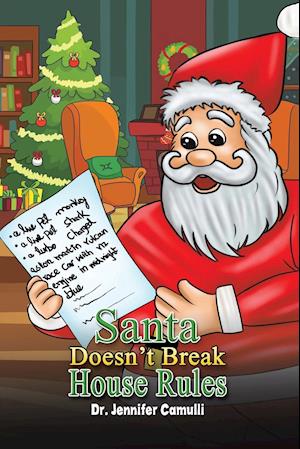 Santa Doesn't Break House Rules