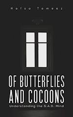 Of Butterflies and Cocoons