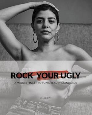 Rock Your Ugly