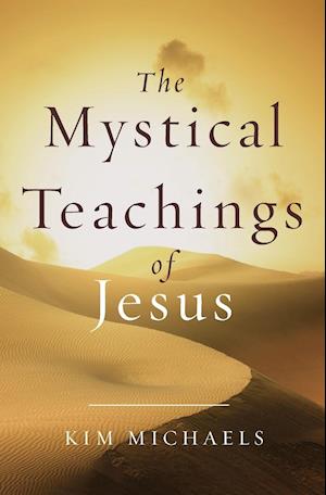 The Mystical Teachings of Jesus