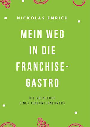 Mein Weg in die Franchise-Gastro