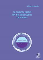 50 Critical Essays on the Philosophy of Science 