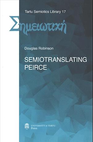 Semiotranslating Peirce