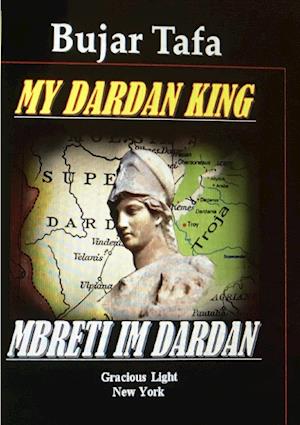 My Dardan King