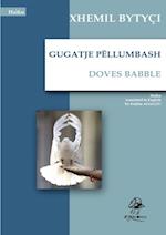 Gugatje Pëllumbash - Doves Babble